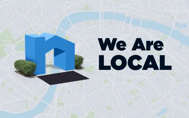 We are local.