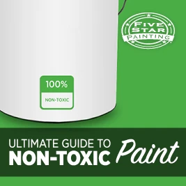 Blog title superimposed over a white paint bucket of 100% non-toxic contents on a green background, Five Star Painting logo in the top right
